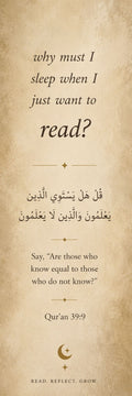 Why Must I Sleep When I Just Want to Read? — Islamic Bookmark